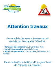 Les enrobés des rues suivantes seront réalisés par l